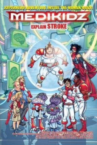 Kniha Medikidz Explain Stroke Shawn DeLoache