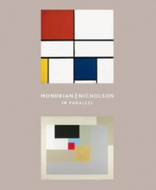 Kniha Mondrian Nicholson: in Parallel Christopher Green