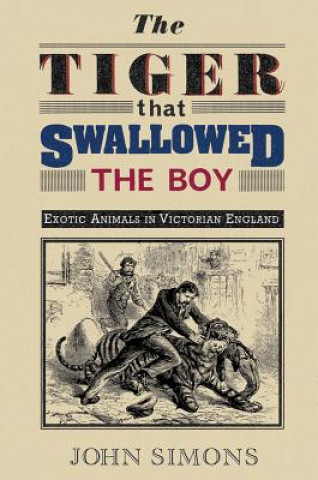Книга Tiger that Swallowed the Boy John Simons