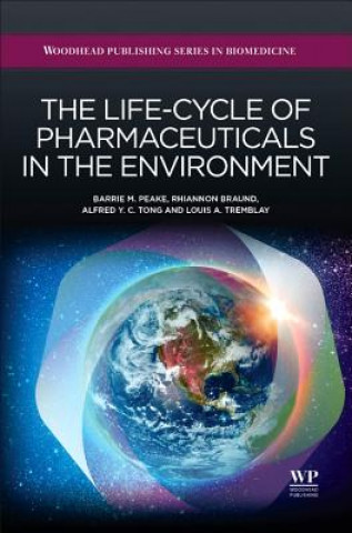 Książka Life-Cycle of Pharmaceuticals in the Environment Rhiannon Braund