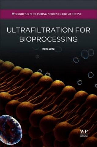 Kniha Ultrafiltration for Bioprocessing Herb Lutz