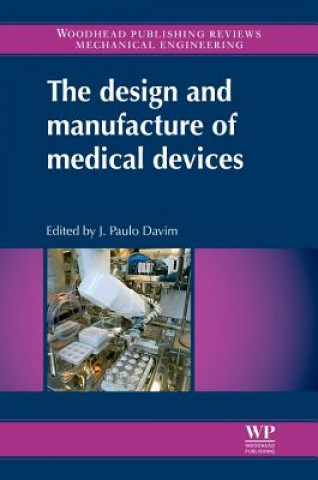 Carte Design and Manufacture of Medical Devices J. Paulo Davim