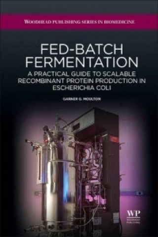 Könyv Fed-Batch Fermentation Garner G. Moulton