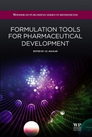 Kniha Formulation tools for Pharmaceutical Development J. E. Aguilar