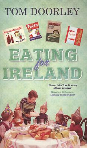 Kniha Eating for Ireland Tom Doorley