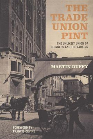 Kniha Trade Union Pint Martin Duffy