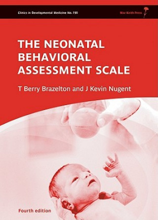 Książka Neonatal Behavioral Assessment Scale 4e T. Berry Brazelton