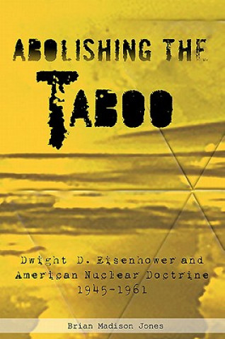 Knjiga Abolishing the Taboo Brian Madison Jones