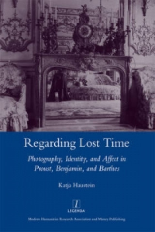 Book Regarding Lost Time Katja Haustein