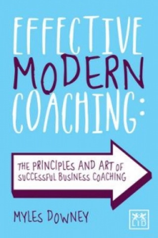 Libro Effective Modern Coaching Myles Downey