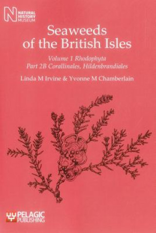 Kniha Seaweeds of the British Isles Linda M. Irvine