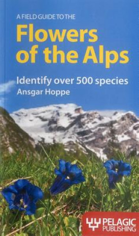 Book Field Guide to the Flowers of the Alps Ansgar Hoppe