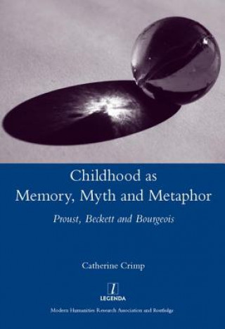 Книга Childhood as Memory, Myth and Metaphor Catherine Crimp