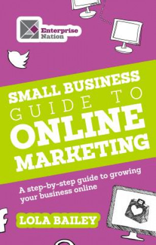 Carte Small Business Guide to Online Marketing Lola Bailey