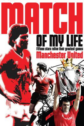 Книга Manchester United Match of My Life Ivan Ponting