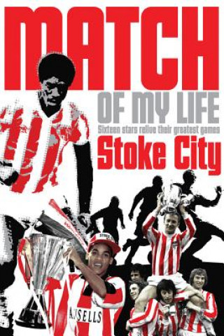 Książka Stoke City Match of My Life David Lee