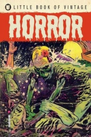 Carte Little Book of Vintage Horror Tim Pilcher