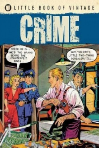 Könyv Little Book of Vintage Crime Tim Pilcher