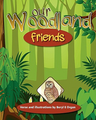 Libro Our Woodland Friends Beryl Organ