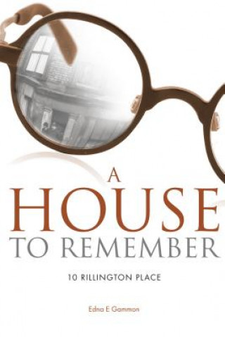 Kniha House to Remember Edna E. Gammon