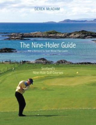 Kniha Nine-Holer Guide Derek McAdam