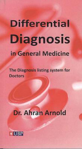 Könyv Differential Diagnosis in General Medicine Ahran Arnold