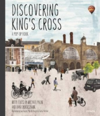 Carte Discovering King's Cross: A Pop-Up Book Jay Merrick