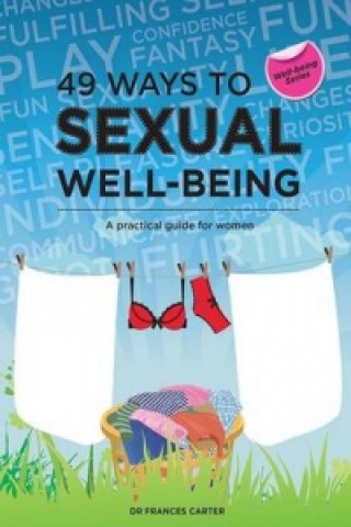 Kniha 49 Ways to Sexual Well-Being Fran Carter