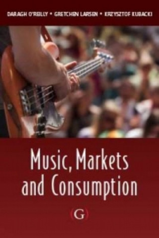 Carte Music, Markets and Consumption Daragh O'Reilly
