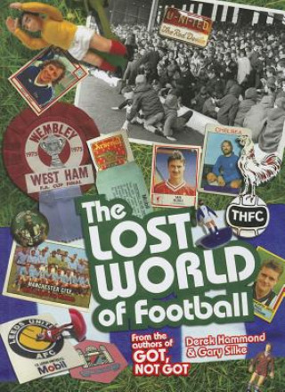 Kniha Lost World of Football Derek Hammond