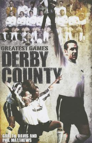 Książka Derby County Greatest Games Gareth Davis