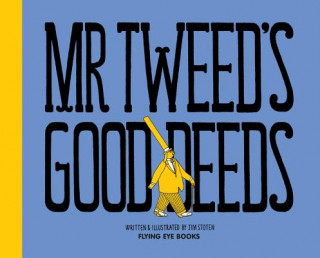 Book Mr Tweed's Good Deeds Jim Stoten