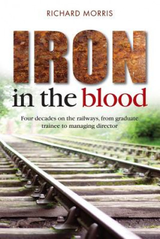 Livre Iron in the Blood Richard Morris