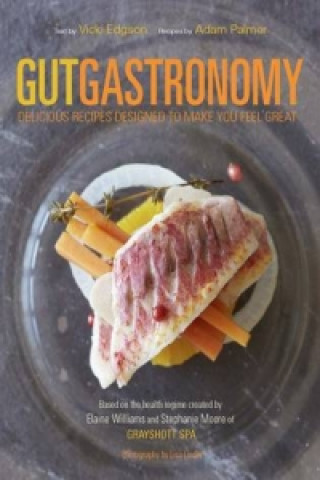 Könyv Gut Gastronomy Vicki Edgson