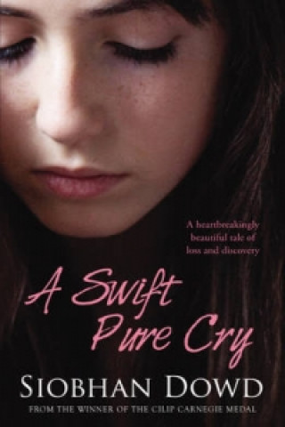 Könyv Swift Pure Cry Siobhan Dowd