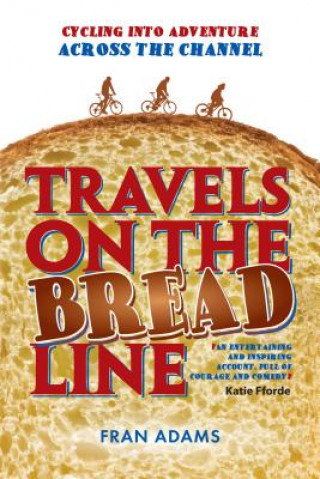 Книга Travels on the Breadline Fran Adams