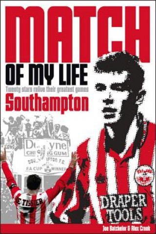 Carte Southampton Match of My Life Joe Batchelor