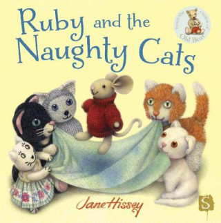 Kniha Ruby And The Naughty Cats Jane Hissey