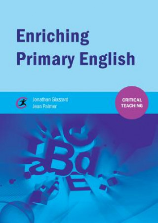 Книга Enriching Primary English Jonathan Glazzard