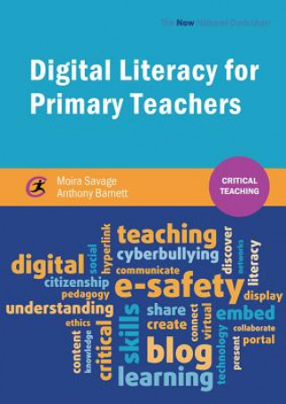 Könyv Digital Literacy for Primary Teachers Moira Savage