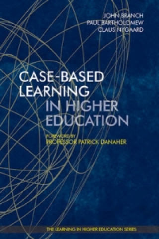 Kniha Case-Based Learning in Higher Education John Branch