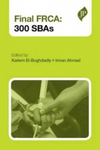 Kniha Final FRCA: 300 SBAs Kariem El-Boghdadly