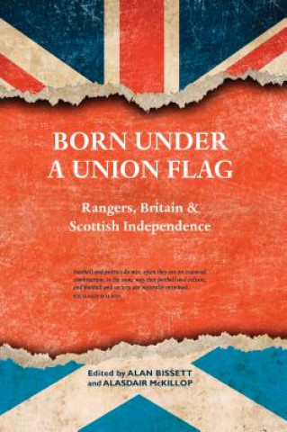 Kniha Born Under a Union Flag Alan Bissett