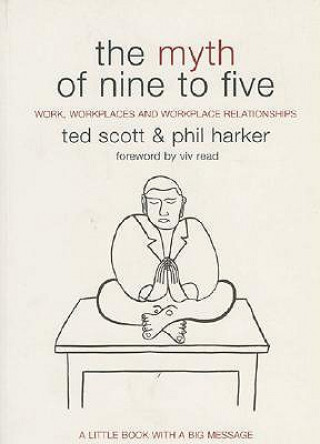 Kniha Myth of Nine to Five Ted Scott