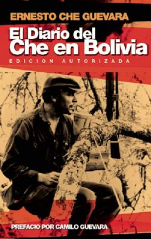 Könyv Diario Del Che En Bolivia Ernesto Che Guevara