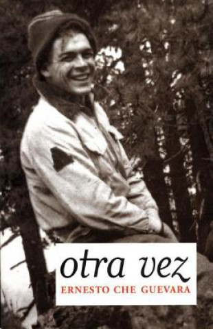 Книга Otra Vez Ernesto Che Guevara