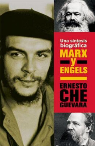 Könyv Marx Y Engels Ernesto Che Guevara