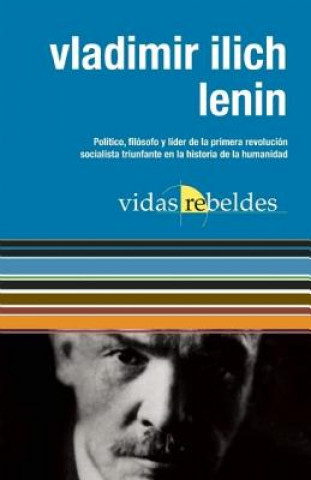 Kniha Vladimir Ilich Lenin Vidas Rebeldes