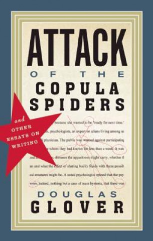 Carte Attack of the Copula Spiders Douglas Glover