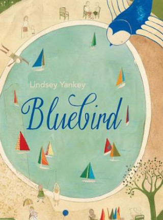 Knjiga Bluebird Lindsey Yankey